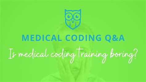 is medical coding boring